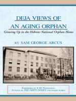 Deja Views of an Aging Orphan: Growing up in the Hebrew National Orphan Home