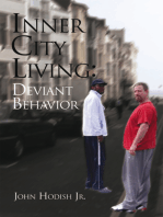 Inner City Living: Deviant Behavior: Deviant Behavior