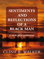 Sentiments and Reflections of a Black Man