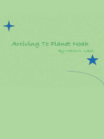 Arriving to Planet Noah