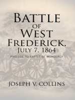 Battle of West Frederick, July 7, 1864: Prelude to Battle of Monocacy