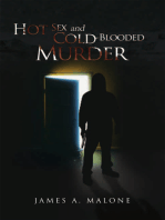 Hot Sex and Cold-Blooded Murder