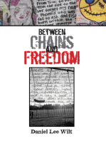 Between Chains and Freedom