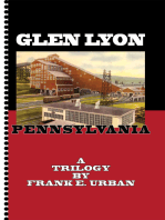 Glen Lyon, Pennsylvania - a Trilogy