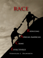 Race: Reducing African American Crime Effectively