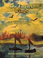 On Eagles Wings: A Collection of Spiritual Prose and Poems