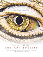 The Ark Society: Just Imagine a Better Educational System, a Better Government