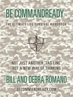 Be Commandready: The Ultimate Life Survival Handbook