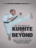 In the Wake of Kumite and Beyond: How to Develop Your Own Martial Arts Potential Through Sparring