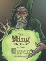 The King Who Hates the Color Green