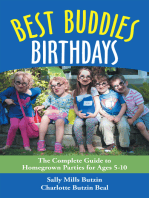 Best Buddies Birthdays: The Complete Guide to Homegrown Parties for Ages 5-10