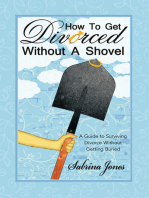 How to Get Divorced Without a Shovel