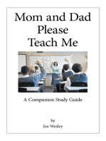 Mom and Dad Please Teach Me: A Companion Study Guide