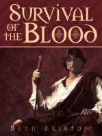 Survival of the Blood