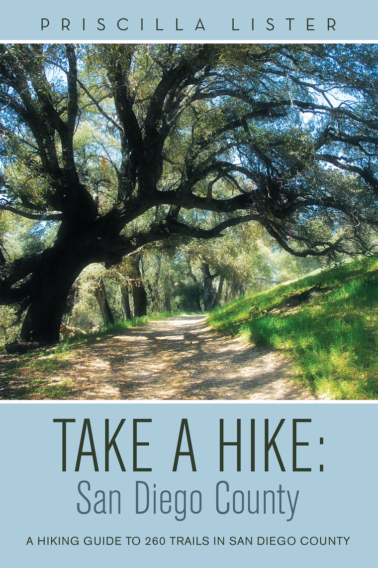 Take a Hike San Diego County by Priscilla Lister