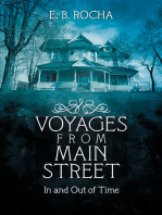 Voyages from Main Street: In and out of Time