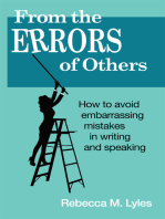 From the Errors of Others: How to Avoid Embarrassing Mistakes in Writing and Speaking