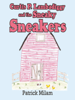 Curtis P. Lambadiggy and the Sneaky Sneakers