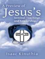 A Preview of Jesus’S Seminal Teachings and Leadership