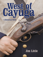 West of Cayuga: A Historical Novel