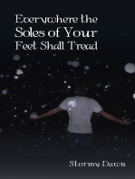 Everywhere the Soles of Your Feet Shall Tread