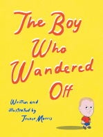 The Boy Who Wandered Off