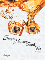 Sugar Honey Iced Tea: A Novel