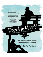 Does He Hear?: 2Nd Edition: Are You Ready? the Discipleship Challenge