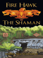 Fire Hawk: The Shaman