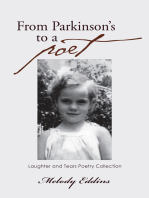 From Parkinson’S to a Poet: Laughter and Tears Poetry Collection