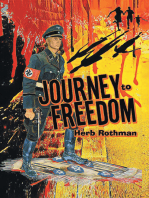 Journey to Freedom: Based on a True Story