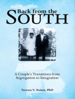 Back from the South: A Couple’S Transitions from Segregation to Integration