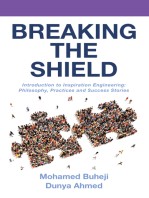 Breaking the Shield: Introduction to Inspiration Engineering: Philosophy, Practices and Success Stories