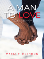 A Man to Love: Finding Loving When You Have Long Given Up