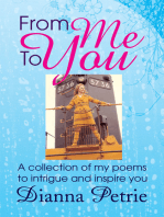 From Me to You: A Collection of My Poems to Intrigue and Inspire You