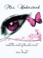 Mrs. Understood: Inside the Mind of Shamika Ward