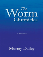 The Worm Chronicles: A Memoir