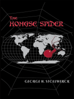 The Hongse Spider: A Novel of Tremulous Political Intrigue Set in Present Day Hong Kong and the People's Republic of China.