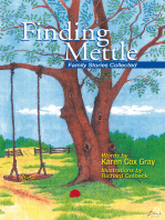 Finding Mettle: Family Stories Collected