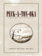 Peck-A-Ton-Oka: ''River of Peace''
