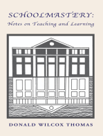 Schoolmastery: Notes on Teaching and Learning