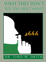 What They Don't Tell You About Money