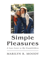 Simple Pleasures: A Love Letter to My Grandchildren