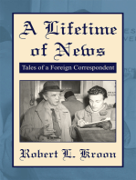 A Lifetime of News: Tales of a Foreign Correspondent