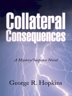 Collateral Consequences: A Mystery/Suspense Novel