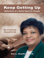 Keep Getting Up: Reflections of a Global Agent for Change