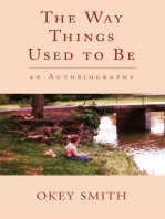 The Way Things Used to Be: An Autobiography