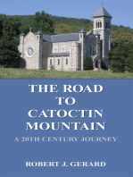 The Road to Catoctin Mountain: A 20Th Century Journey