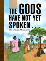 The Gods Have Not yet Spoken…