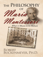 The Philosophy of Maria Montessori:What It Means to Be Human